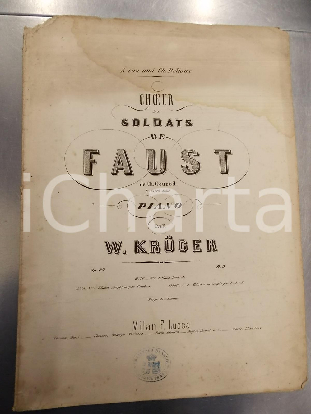 Oggetto da collezione cartaceo 1870 ca Charles GOUNOD Choeur de soldats de Faust  W. KRUGER *DANNEGGIATO 1