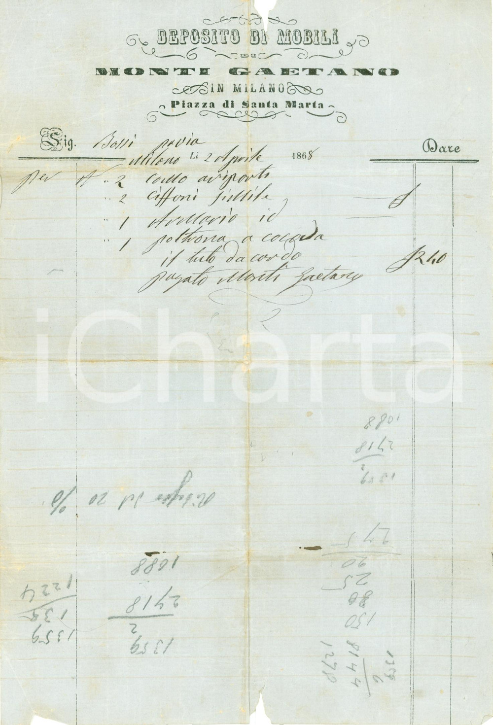 Documento originale, autentico 1868 MILANO Gaetano MONTI Deposito mobili Piazza SANTA MARTA Fattura DANNEGGIATA 1