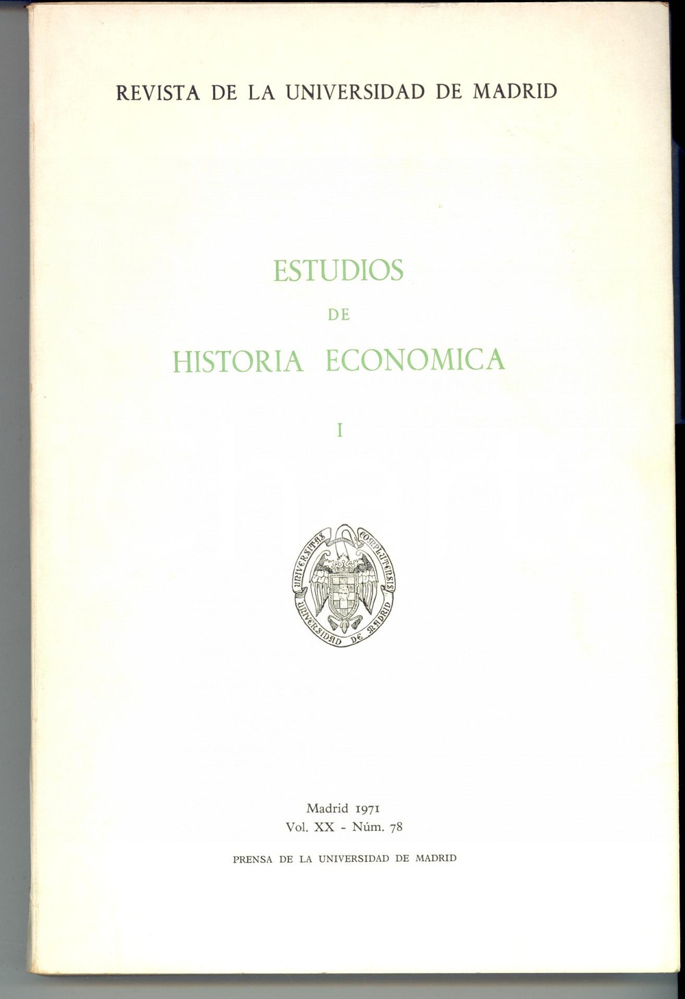 Libro, pubblicazione d epoca 1971 MADRID Estudios de historia economica vol. I Autografo José Maria BLAZQUEZ 1