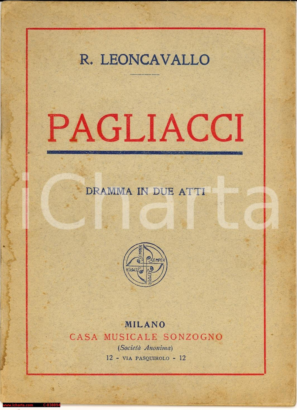 Oggetto da collezione cartaceo 1910 ca Ruggero LEONCAVALLO Pagliacci Dramma in due atti *Ed. SONZOGNO 1