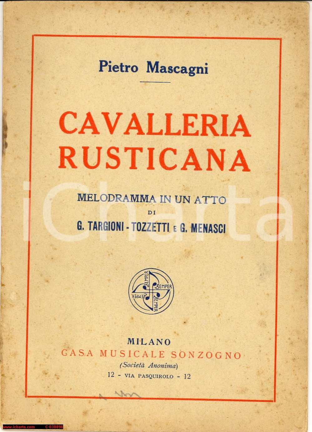Oggetto da collezione cartaceo 1910 ca Pietro MASCAGNI Cavalleria Rusticana Melodramma in un atto Ed. SONZOGNO 1