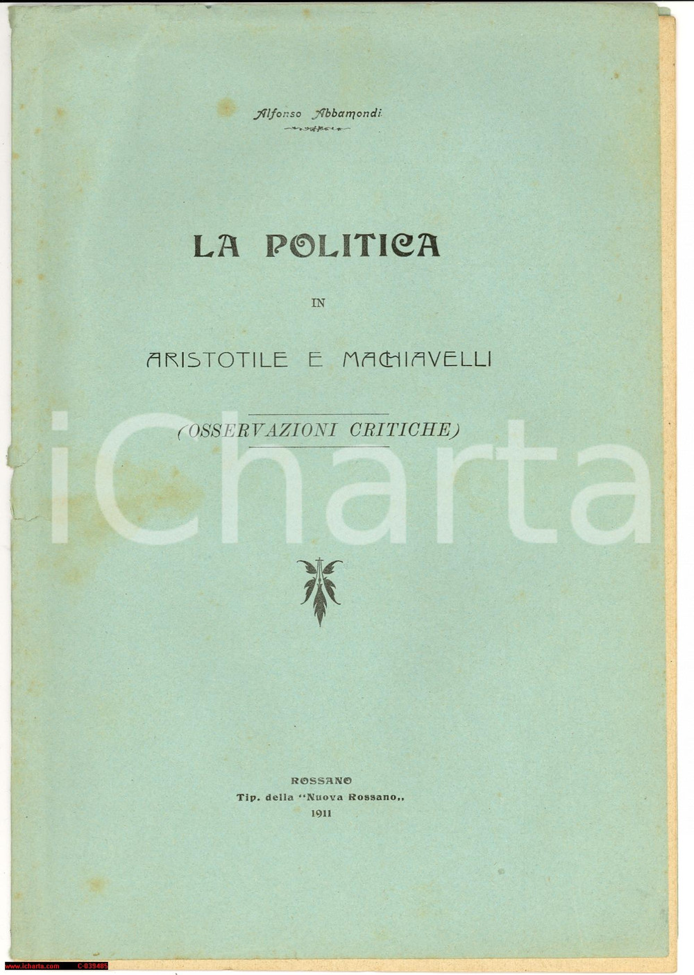 Libro, pubblicazione d epoca 1911 ALFONSO ABBAMONDI Politica Aristotele Machiavelli Opuscolo 1
