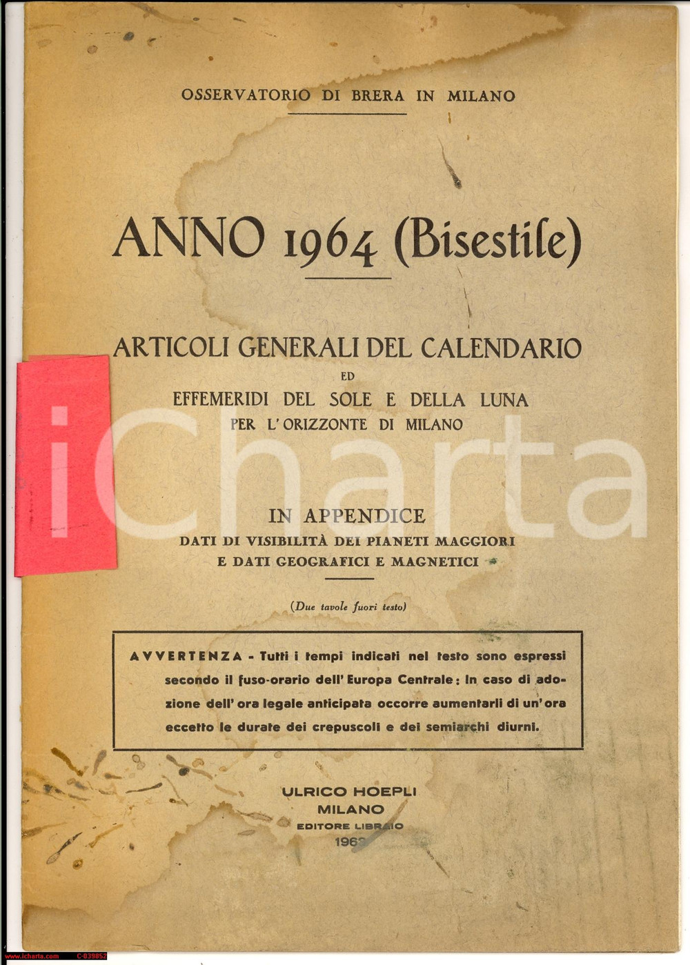 Libro, pubblicazione d'epoca 1963 MILANO Anno 1964 Effemeridi orizzonte Milano 1