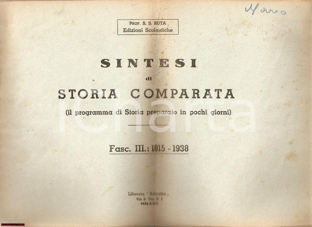 Libro, pubblicazione d epoca 1939 MILANO Prof. RUTA Sintesi di storia comparata  Pieghevole 1