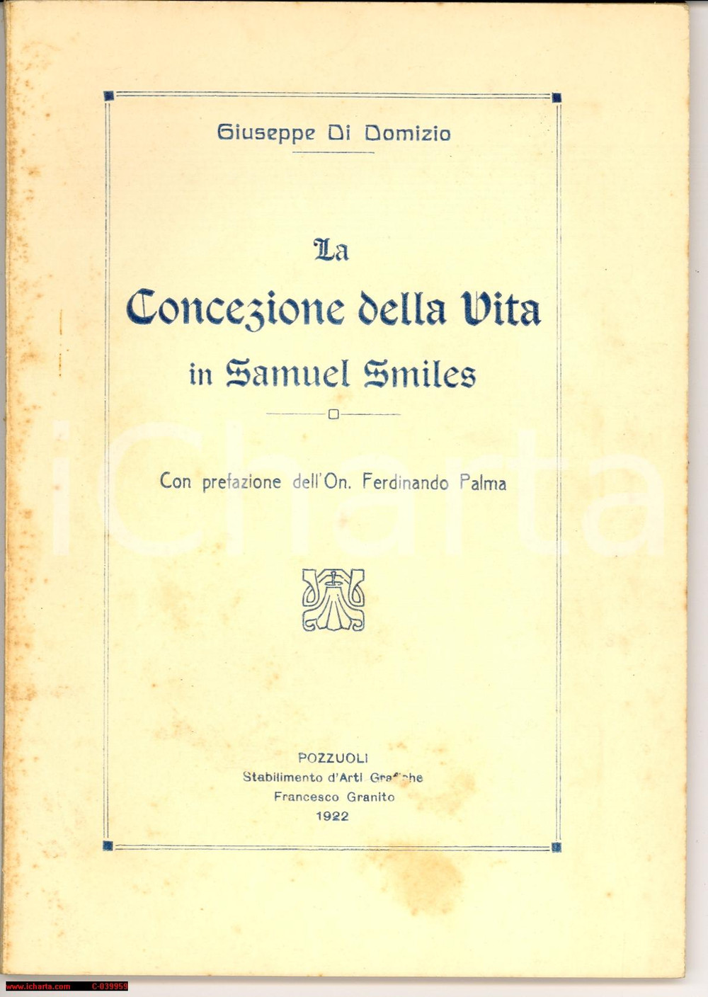 Libro, pubblicazione d epoca 1922 Giuseppe DI DOMIZIO Pensiero SMILES AUTOGRAFO 1