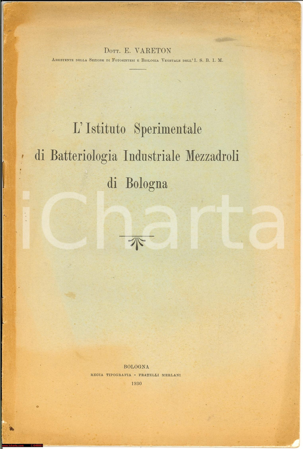 Libro, pubblicazione d epoca 1930 E. VARETON Istituto Batteriologia prof. MEZZADROLI Libretto 1
