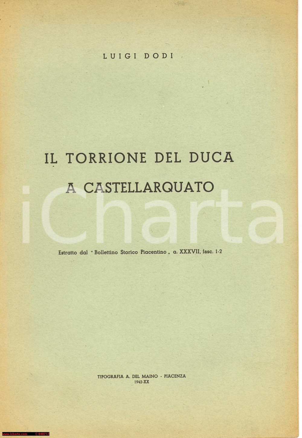 Libro, pubblicazione d epoca 1942 L. DODI Il Torrione del Duca a CASTELLARQUATO PC 1