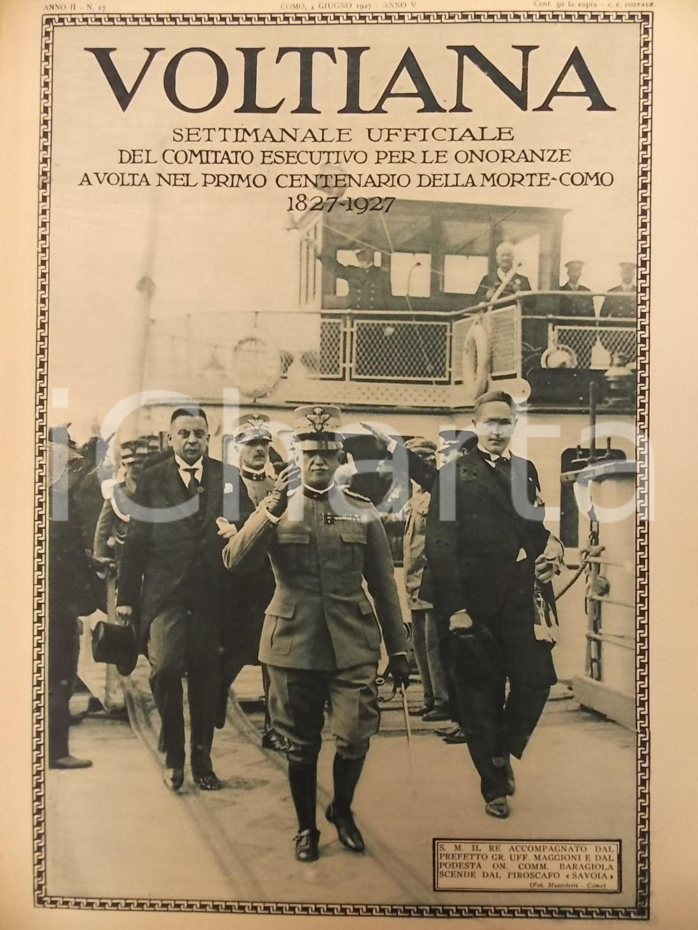 Giornale, rivista storica 1927 COMO VOLTIANA VITTORIO EMANUELE III inaugura esposizioni Anno II nÂ° 17 1