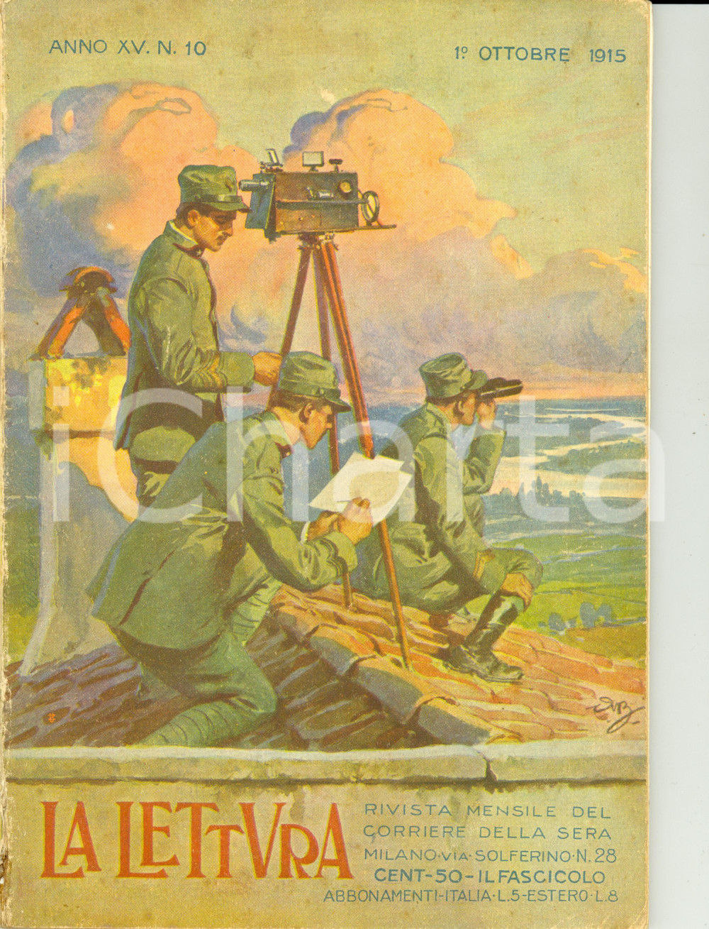 Giornale, rivista storica 1915 LA LETTURA Al fronte - Diario giornalista FRACCAROLI *Rivista Anno XV n°10 1
