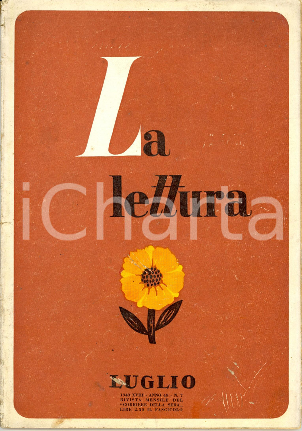 Giornale, rivista storica 1940 LA LETTURA LUPINACCI Ragioni del nostro intervento ILLUSTRATA Anno XL nÂ° 7 1