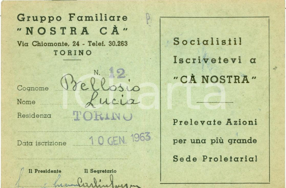 Oggetto da collezione cartaceo 1963 TORINO Gruppo familiare NOSTRA CA  Tessera Lucia BELLOSIO socialismo 1