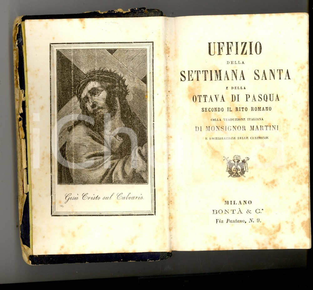Libro, pubblicazione d'epoca 1872 MILANO Uffizio della Settimana Santa e della Ottava di Pasqua * Ed. BONTA' 1