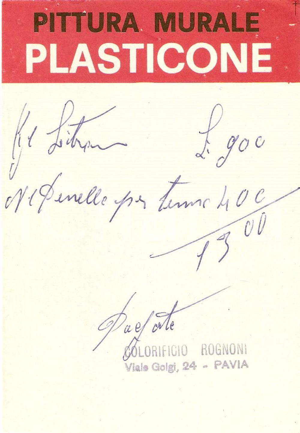Materiale pubblicitario d’epoca 1965 ca PAVIA Colorificio ROGNONI Pittura murale PLASTICONE *Ricevuta 10x14 cm 1