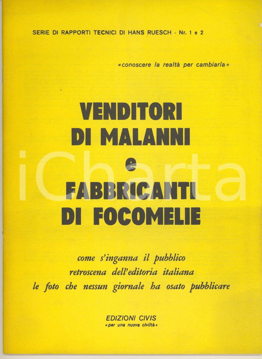 Libro, pubblicazione d epoca 1977 HANS RUESCH  Venditori di malanni e fabbricanti di focomelie nÂ°12 1