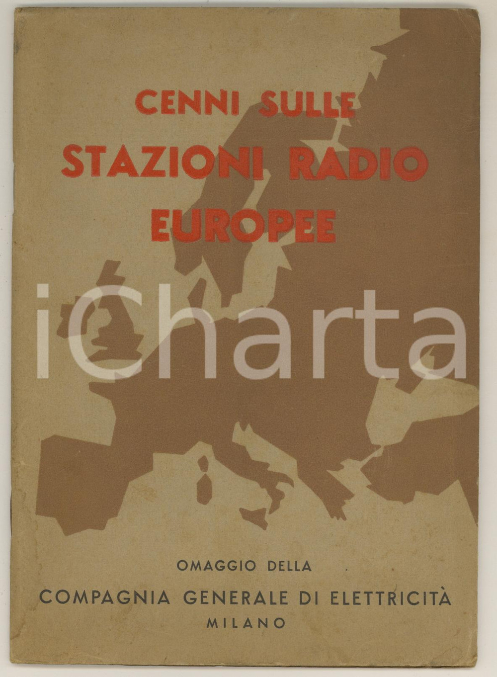 Libro, pubblicazione d epoca 1935 MILANO CGE  Cenni sulle stazioni radio europee  Pubblicazione 27 pp. 1