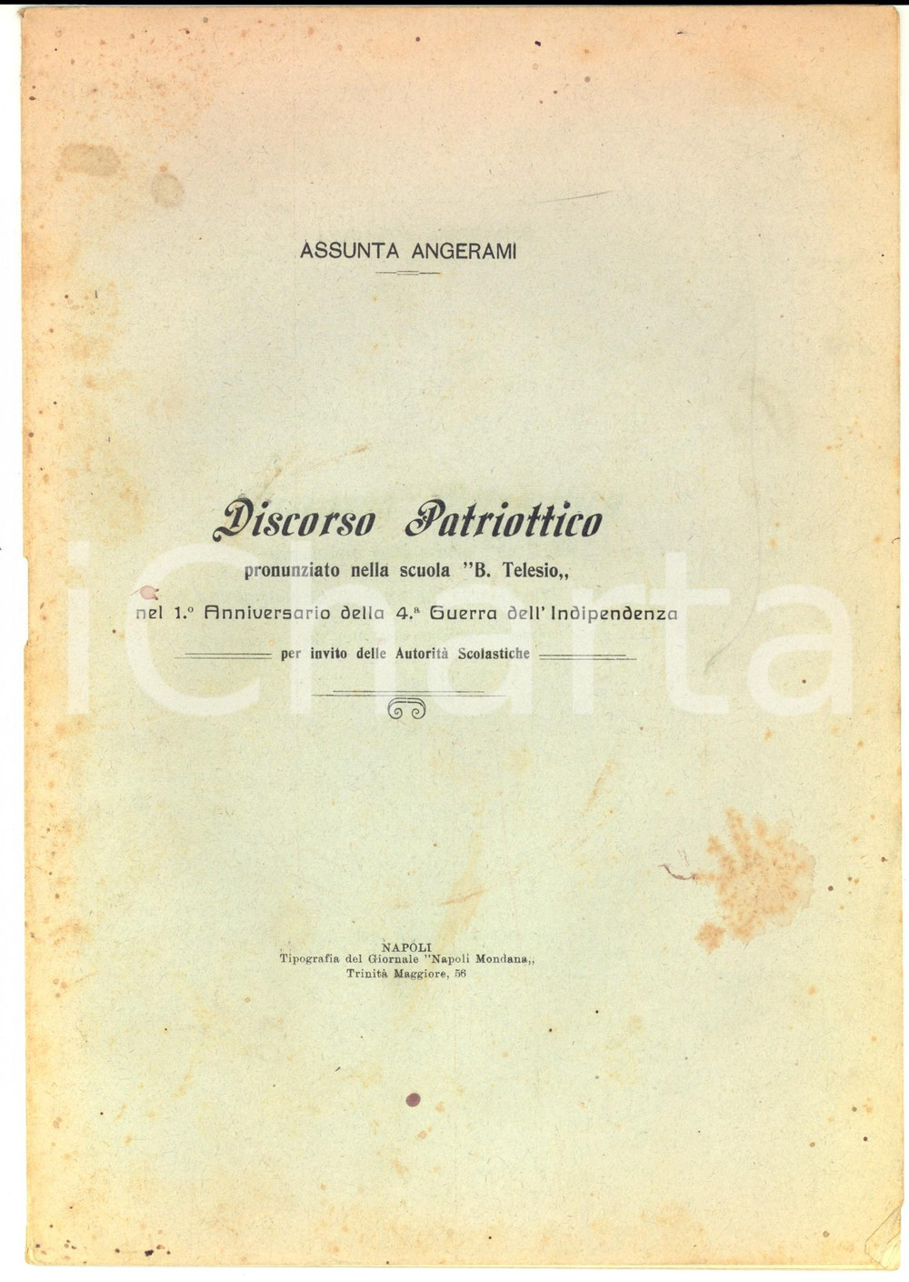 Libro, pubblicazione d epoca 1919 NAPOLI Assunta ANGERAMI Discorso patriottico 4 Guerra d Indipendenza 1