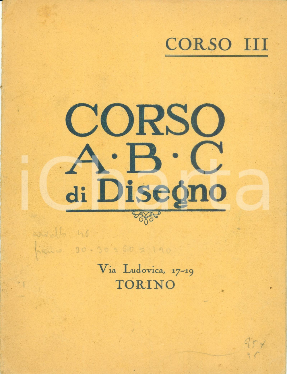 Libro, pubblicazione d epoca 1940 TORINO Corso A B C di Disegno CORSO III Illustrato disegni manoscritti 1