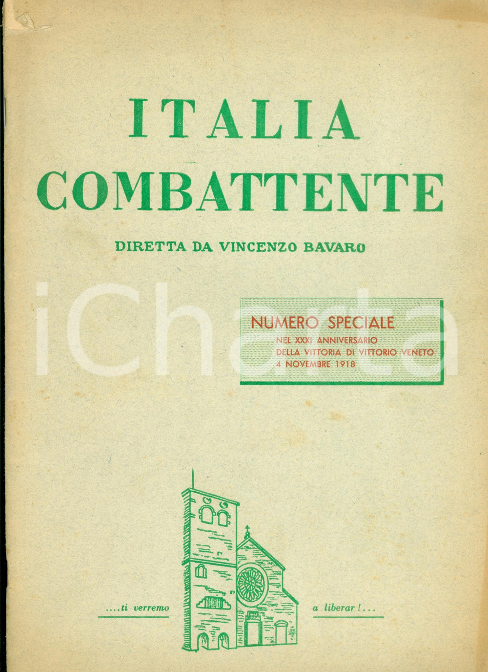 Giornale, rivista storica 1949 ITALIA COMBATTENTE Numero speciale XXXI anniversario VITTORIO VENETO 1