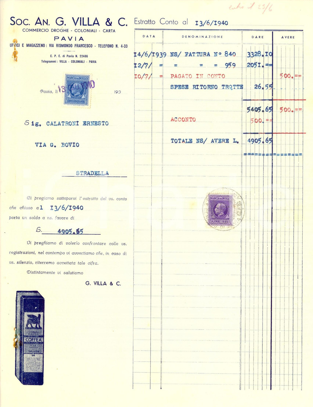 Documento originale, autentico 1940 PAVIA Società Anonima G. VILLA & C.  Commercio droghe coloniali e carta 1