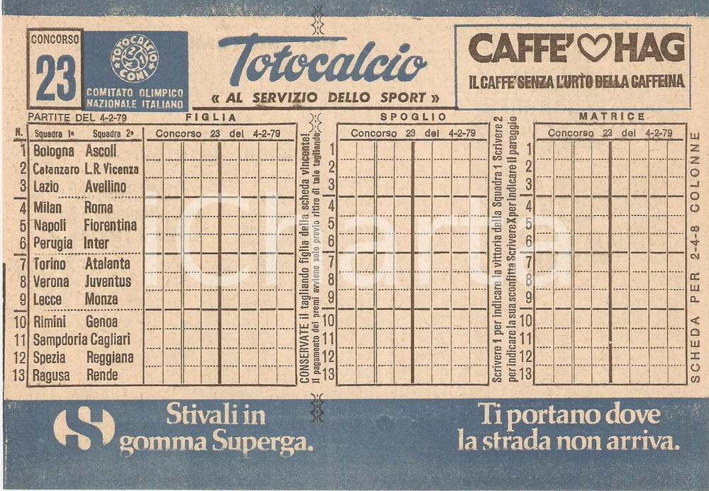 Materiale pubblicitario d’epoca 1979 CONI Schedina non giocata TOTOCALCIO Concorso 23 Serie A  CAFFE  HAG 1