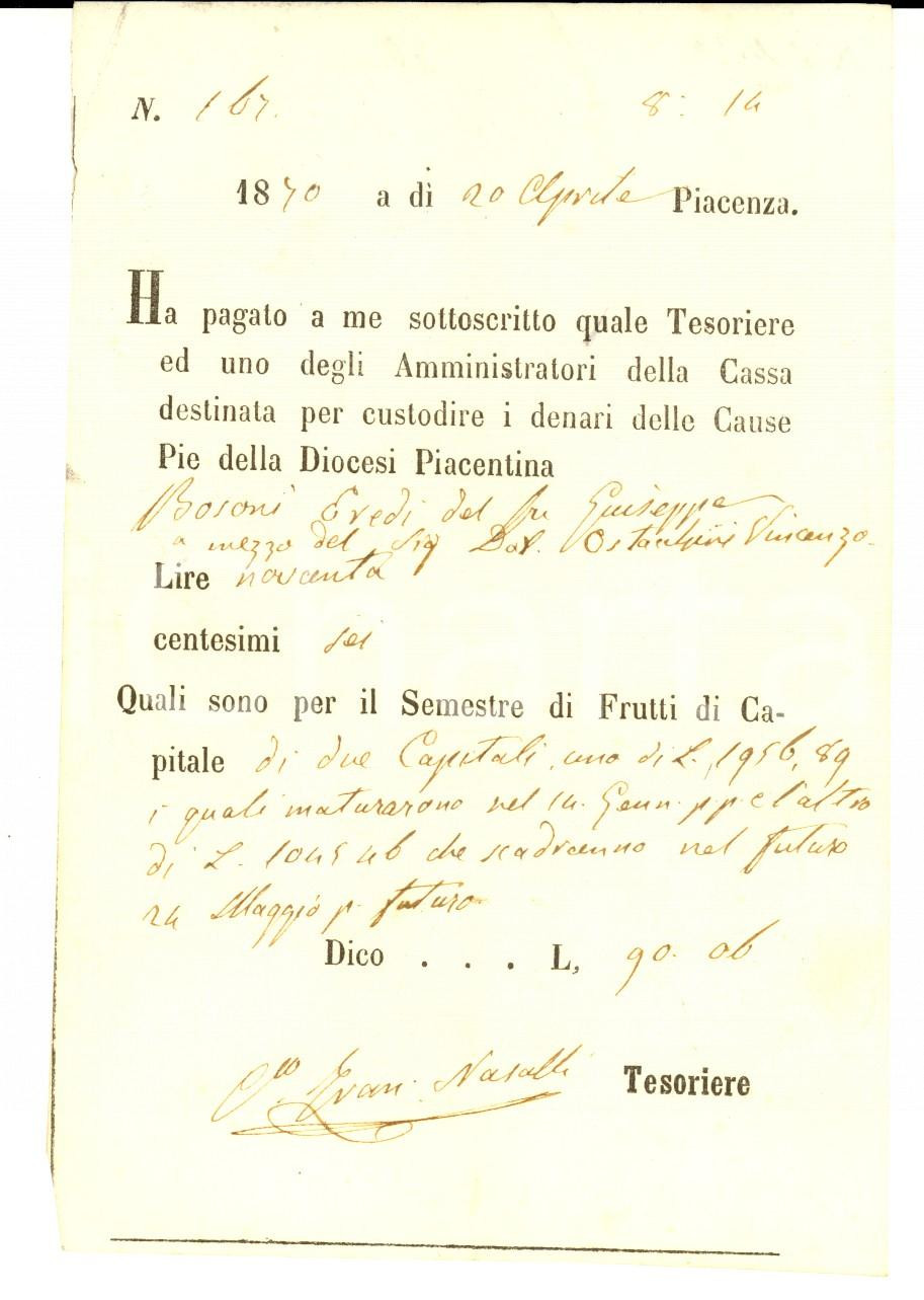 Documento originale, autentico 1870 PIACENZA Cause Pie Diocesi  Ricevuta a eredi Giuseppe BOSONI 1
