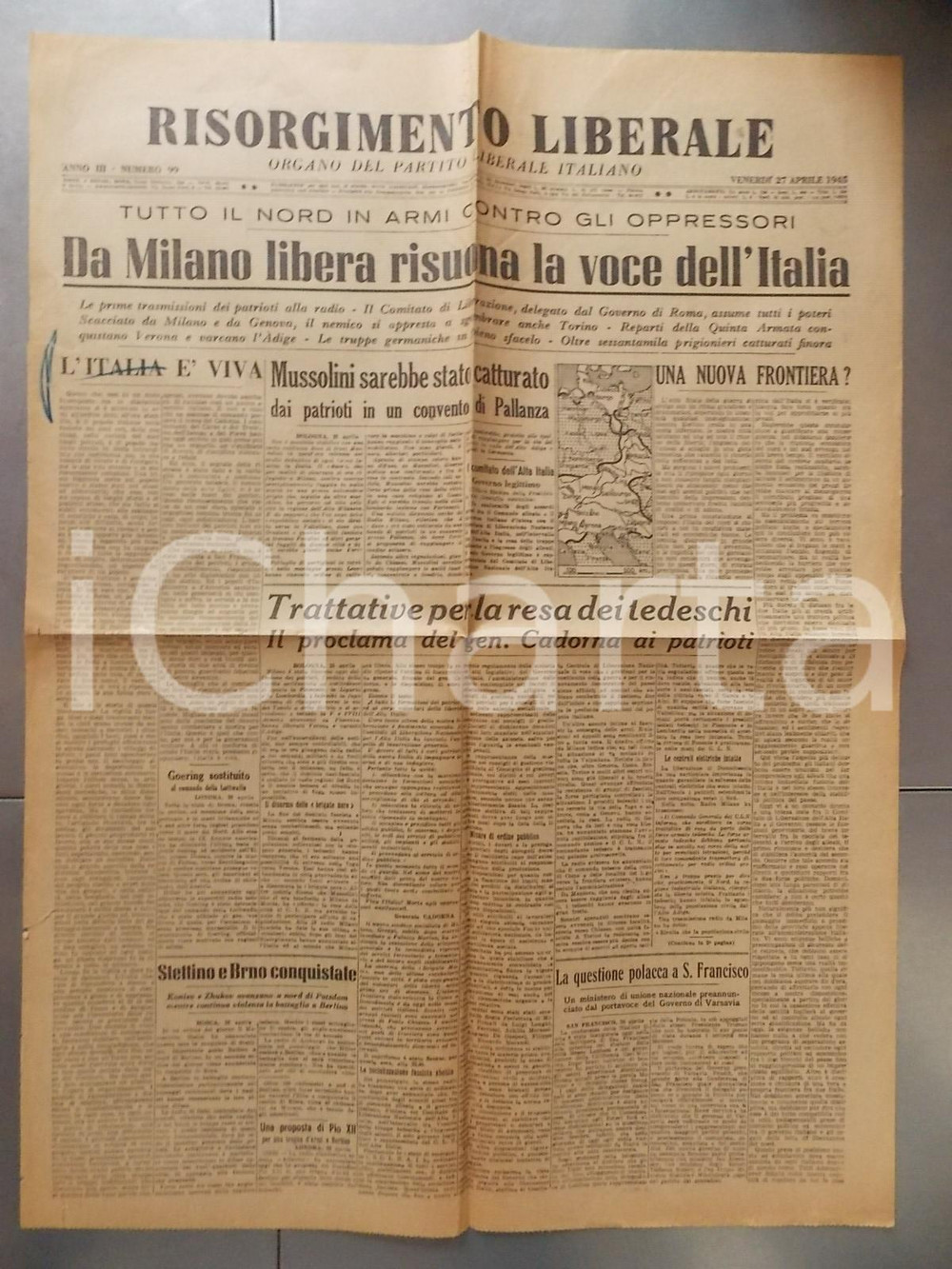 Giornale, rivista storica 1945 RISORGIMENTO LIBERALE Liberazione Milano  Mussolini catturato a Pallanza 1