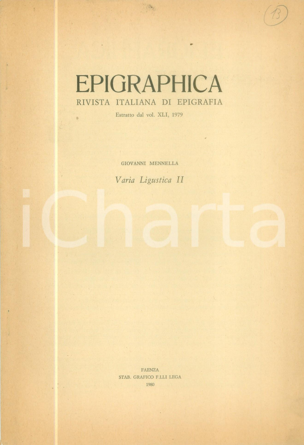 Libro, pubblicazione d epoca 1980 Giovanni MENNELLA Frammento epigrafico inedito a VIGUZZOLO Frustula TORTONA 1