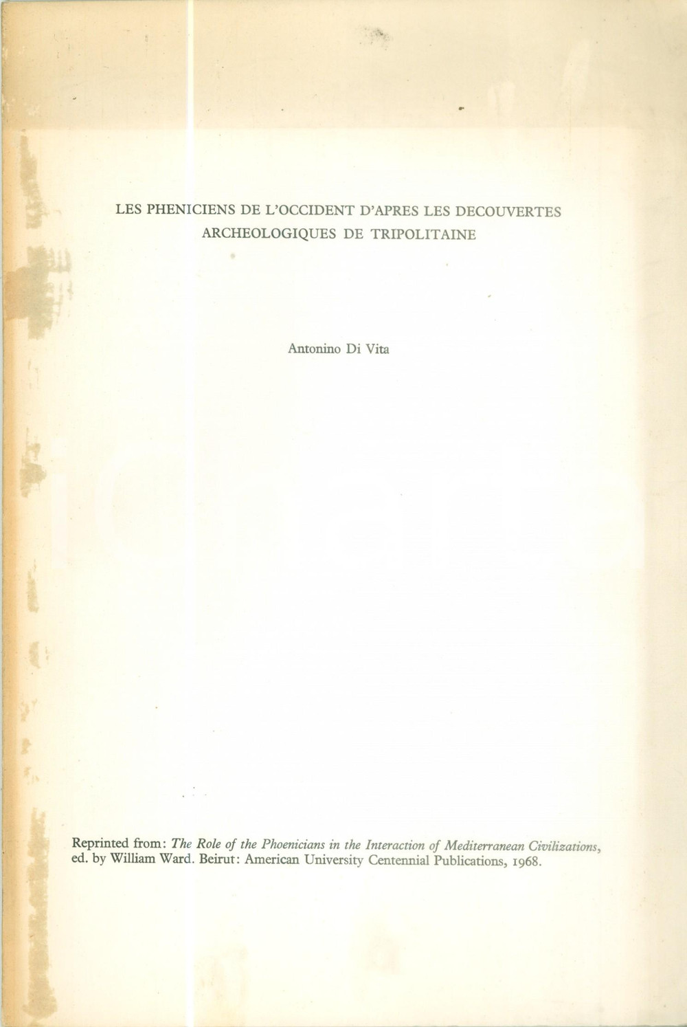 Libro, pubblicazione d epoca 1968 Antonino DI VITA Les Pheniciens de l Occident découvertes en TRIPOLITAINE 1