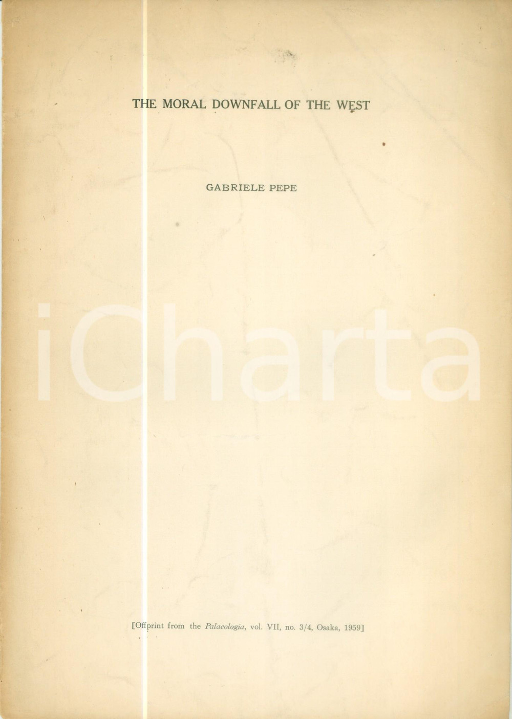 Libro, pubblicazione d epoca 1959 Gabriele PEPE The Moral Downfall of the West Opuscolo estratto 1
