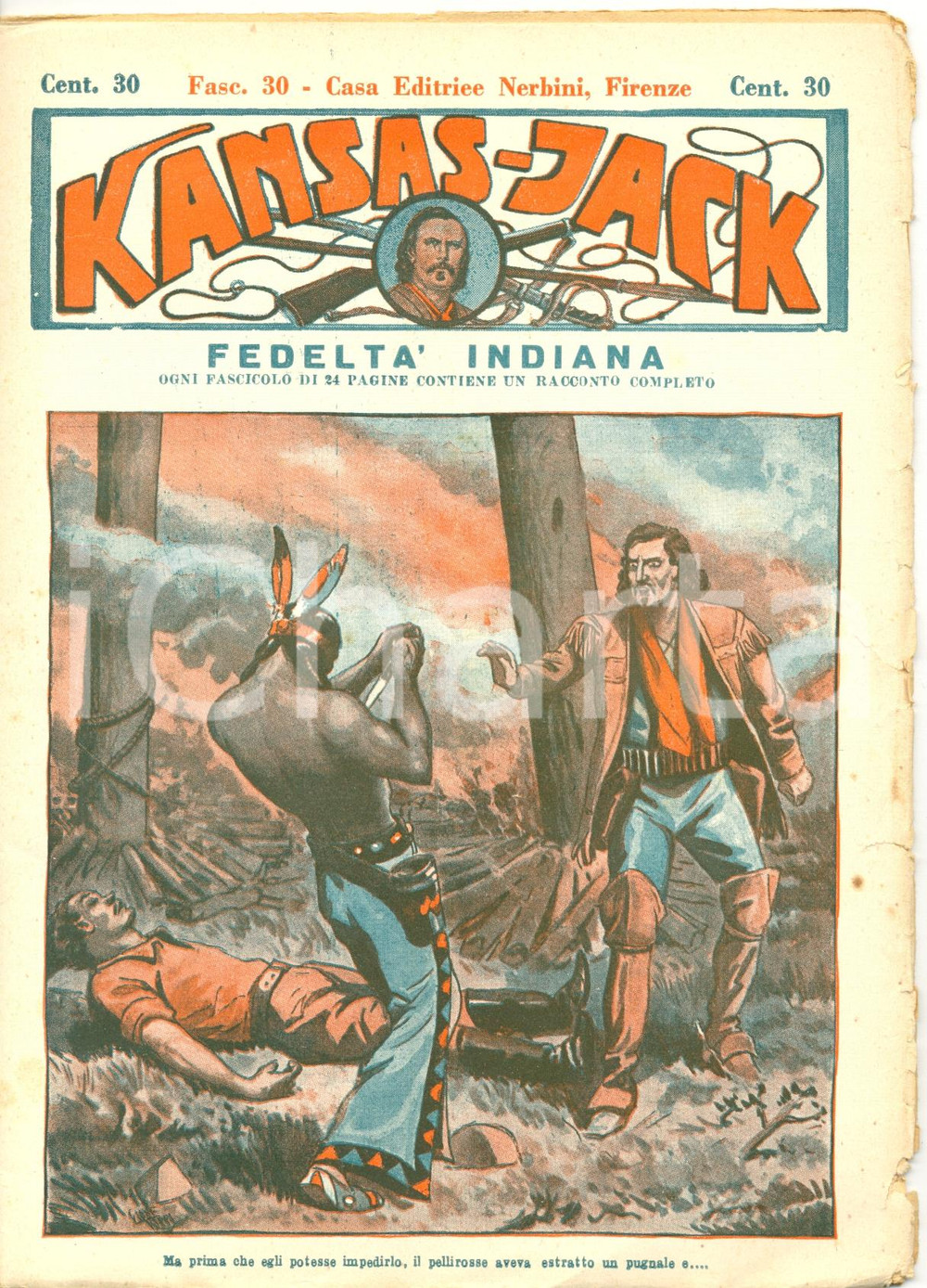 Giornale, rivista storica 1935 ca KANSAS JACK Fedeltà indiana fascicolo 30 Rivista NERBINI 1