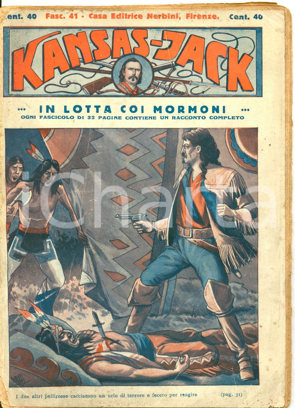 Giornale, rivista storica 1935 ca KANSAS JACK In lotta coi Mormoni n° 41 Rivista NERBINI FIRENZE 1