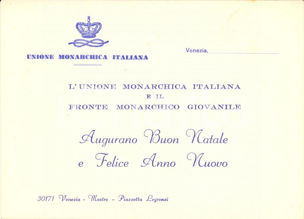 Oggetto da collezione cartaceo 1950 VENEZIA MESTRE Auguri Unione Monarchica Italiana  Biglietto 1