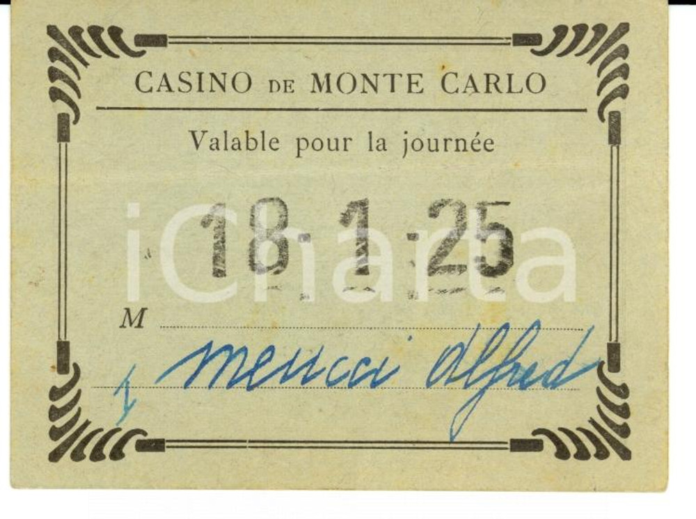 Oggetto da collezione cartaceo 1925 CASINO MONTECARLO Biglietto ingresso Alfred MEUCCI 1