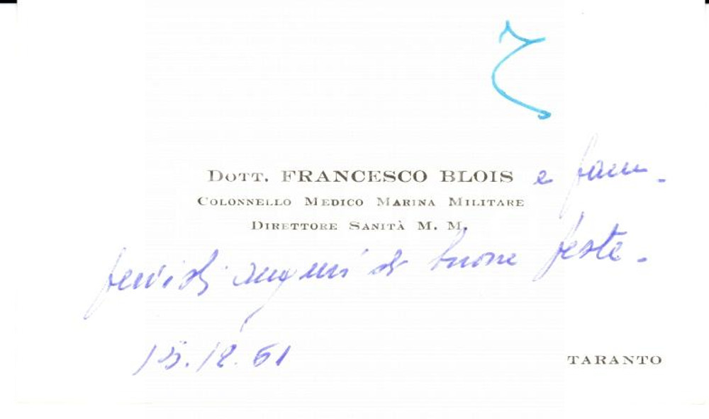 Oggetto da collezione cartaceo 1961 TARANTO Francesco BLOIS col. medico Biglietto Autografo 1