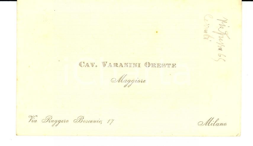 Oggetto da collezione cartaceo 1900 circa MILANO Via Boscovich Biglietto da visita maggiore Oreste VARANINI 1
