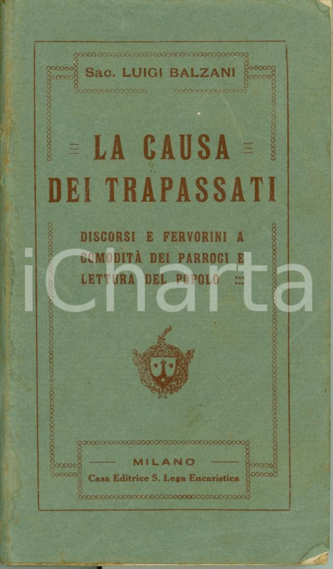 Oggetto da collezione cartaceo 1901 Sac. Luigi BALZANI La causa dei trapassati Libretto discorsi per funerali 1