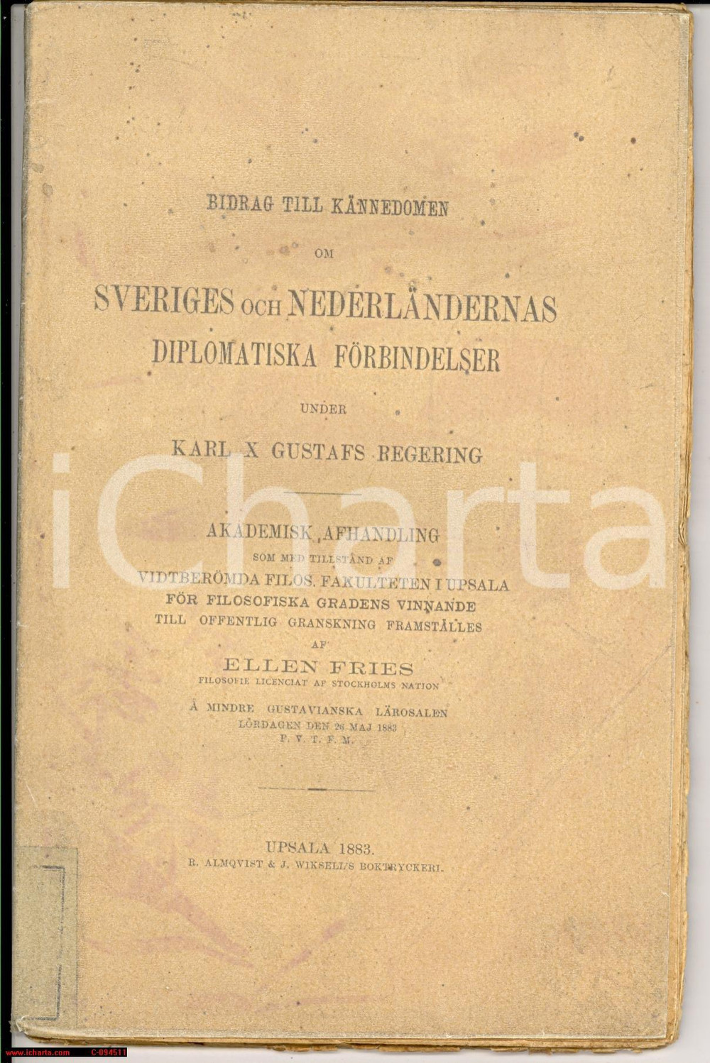 Libro, pubblicazione d epoca 1883 ELLEN FRIES Sveriges och Nederländernas diplomatiska förbindelser 1