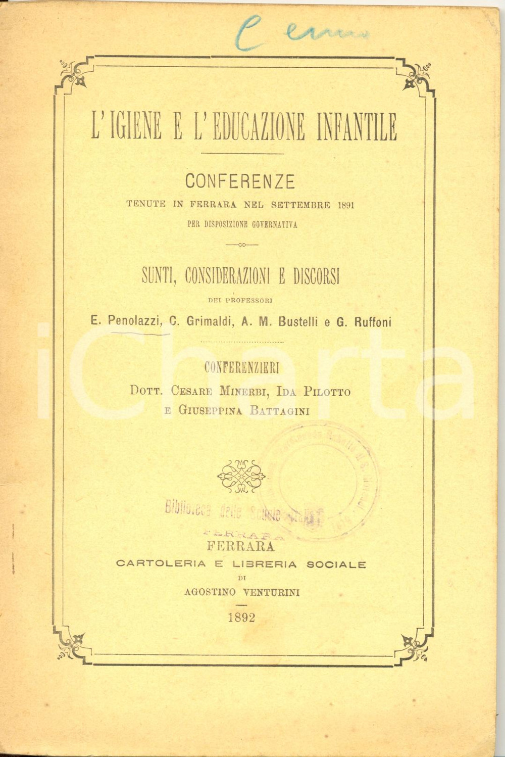 Libro, pubblicazione d epoca 1892 L IGIENE E L EDUCAZIONE INFANTILE sunti conferenze a FERRARA Pubblicazione 1