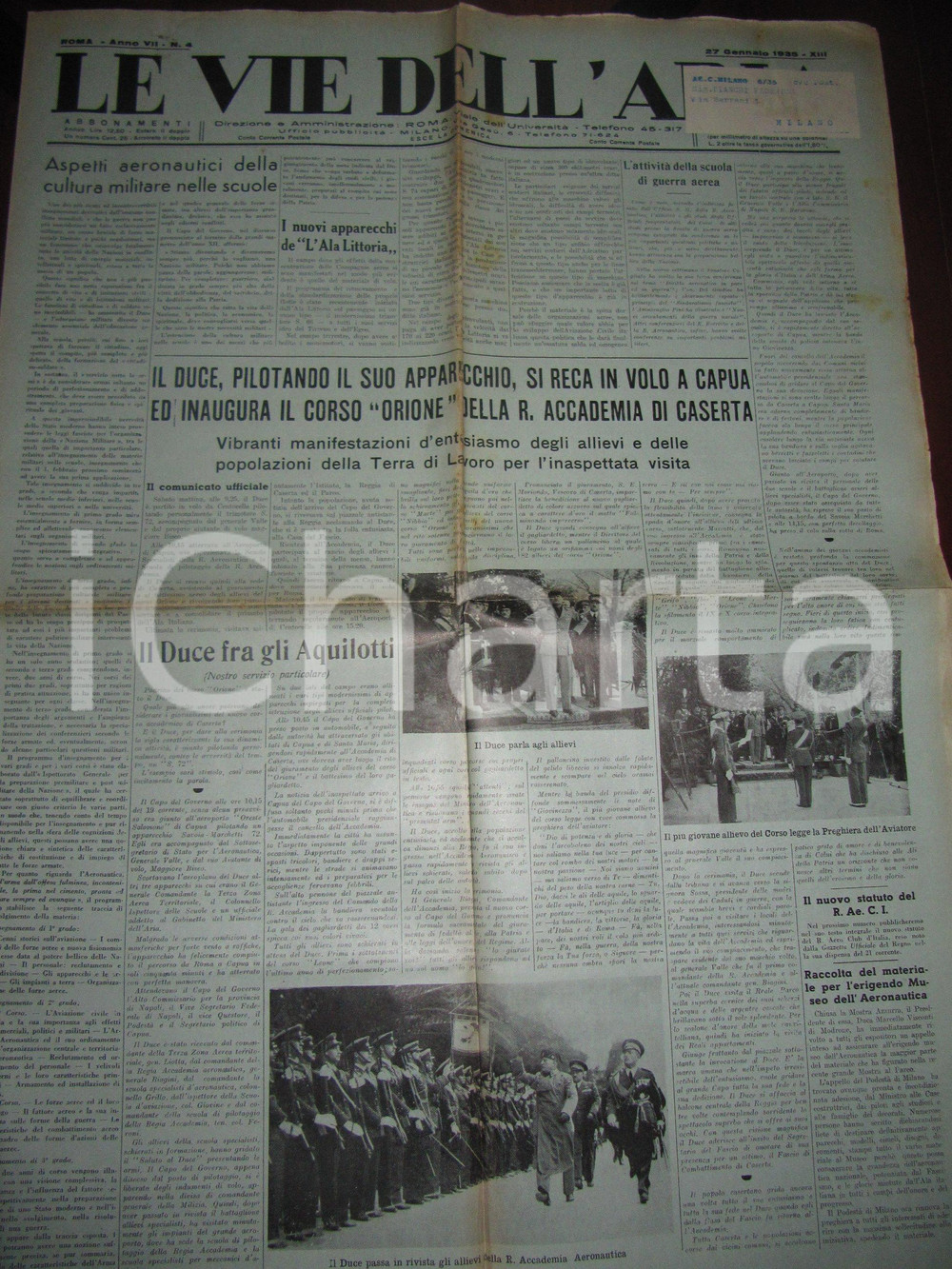 Giornale, rivista storica 1935 LE VIE DELL ARIA Visita DUCE a CAPUA e all Accademia CASERTA corso ORIONE 1