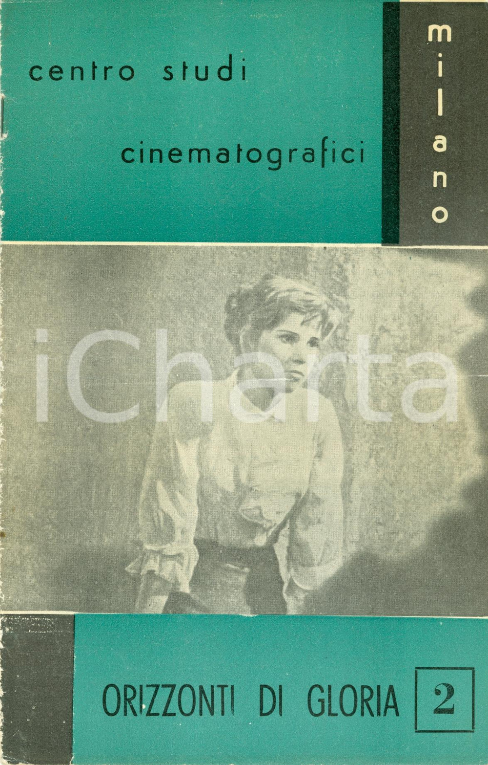 Libro, pubblicazione d epoca 1959 MILANO Centro studi cinematografici ORIZZONTI DI GLORIA Quaderno n. 2 1
