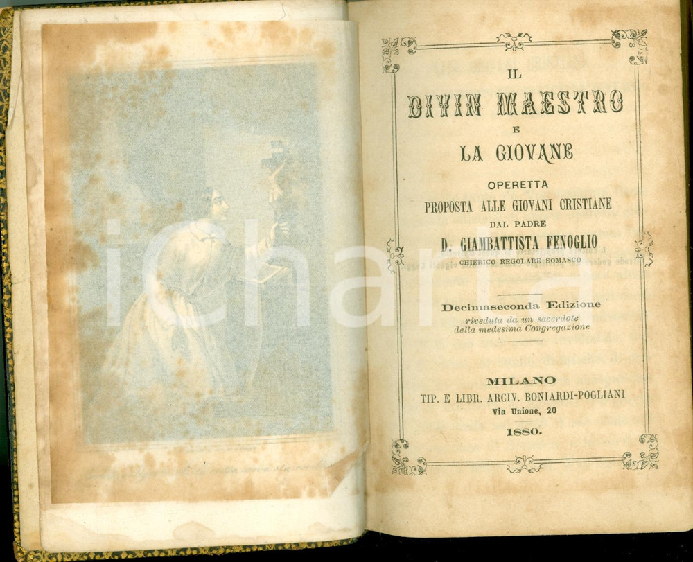 Libro, pubblicazione d epoca 1880 Giambattista FENOGLIO Il Divin Maestro e la giovane 12ESIMA EDIZIONE 1