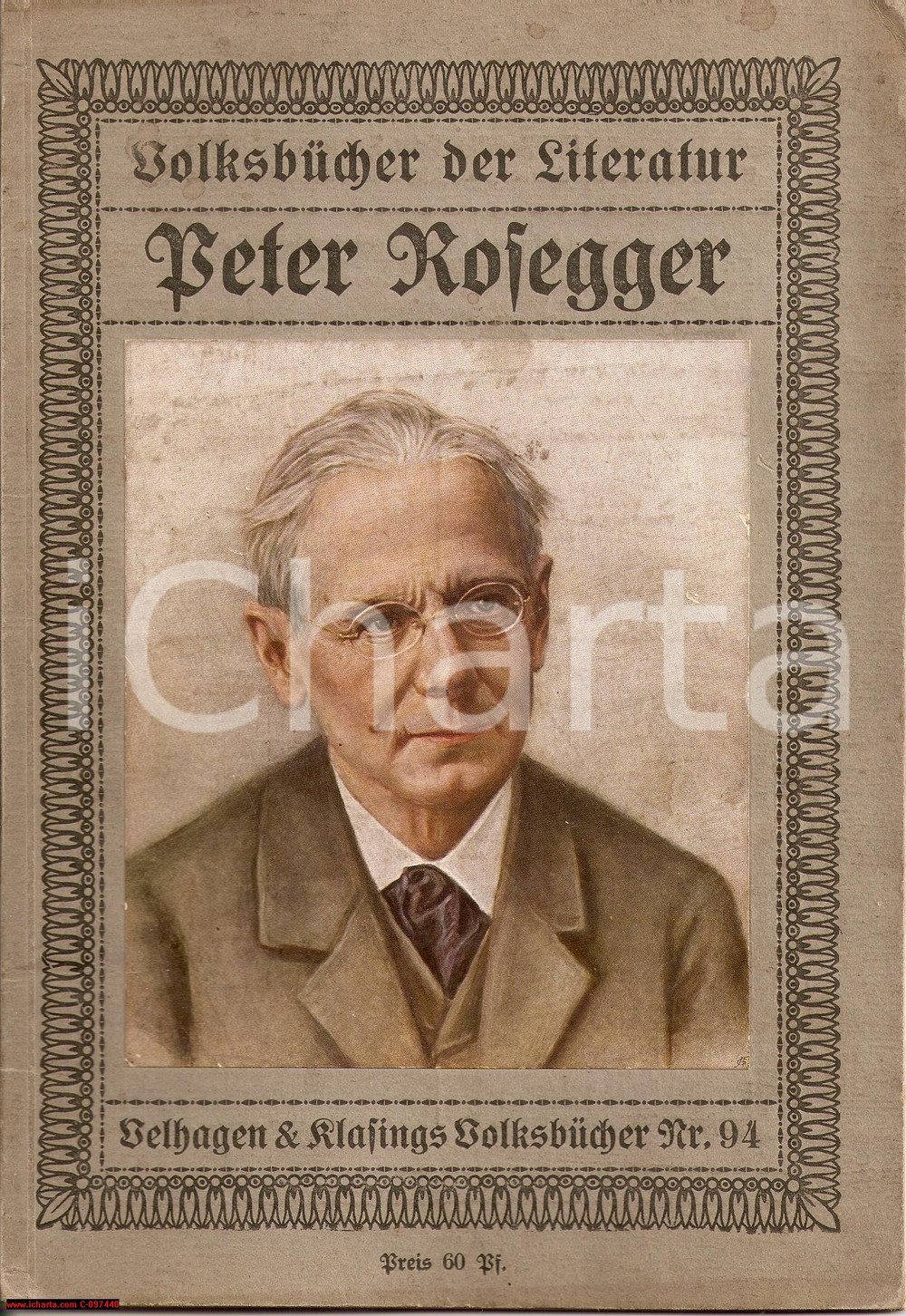 Libro, pubblicazione d epoca 1915 PETER ROSEGGER Biografia Ernst Decsey ILLUSTRATO 1