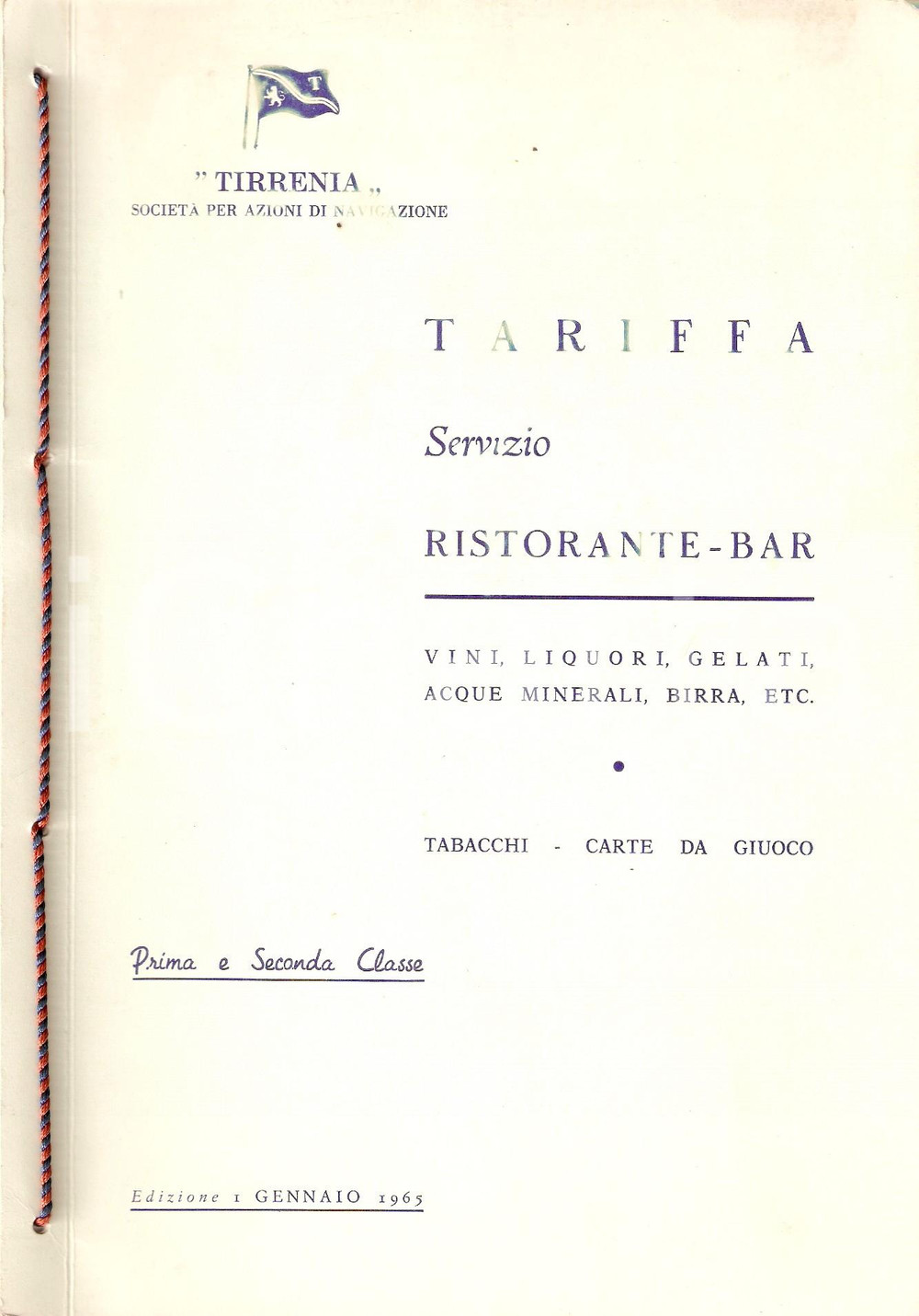 Oggetto da collezione cartaceo 1965 TIRRENIA NAVIGAZIONE Tariffe ristorante bar Prima e seconda classe Menu 1