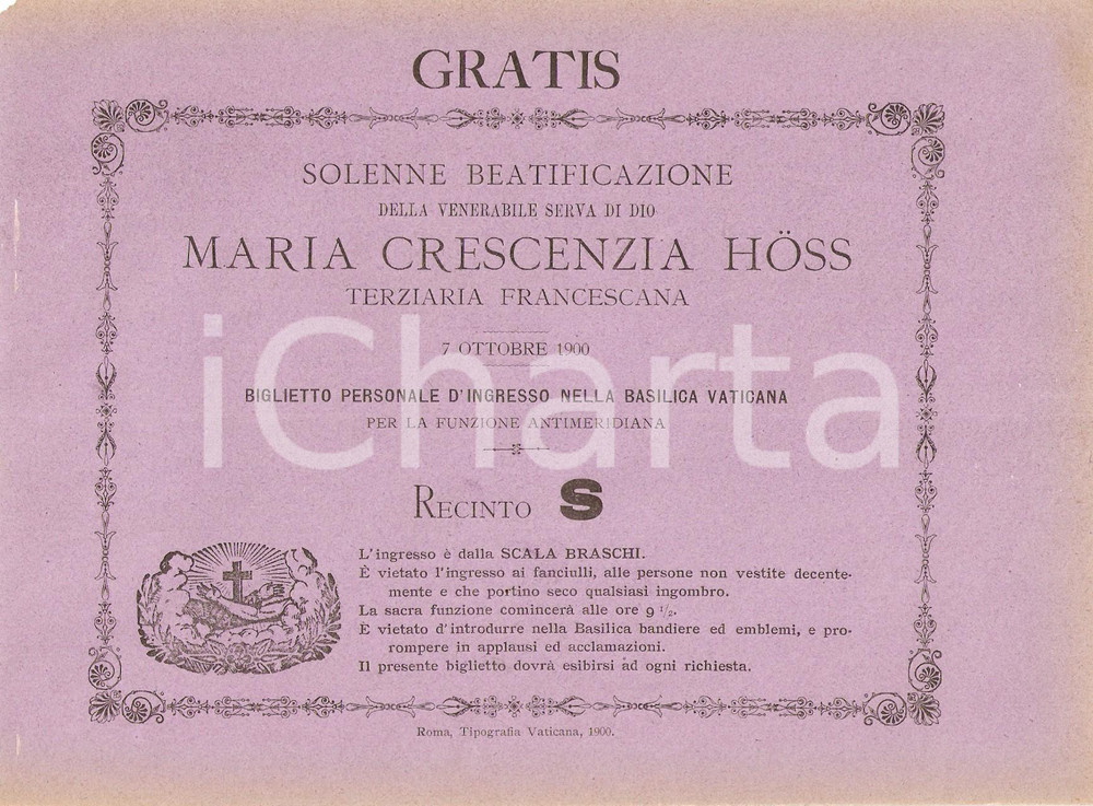 Oggetto da collezione cartaceo 1900 ROMA  SAN PIETRO Beatificazione Maria Crescenzia HOSS Biglietto Recinto 1