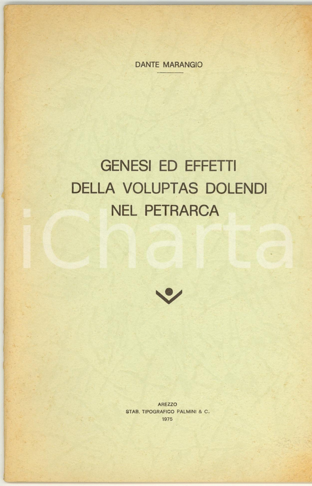 Libro, pubblicazione d epoca 1975 Dante MARANGIO Voluptas dolendi nel Petrarca 1