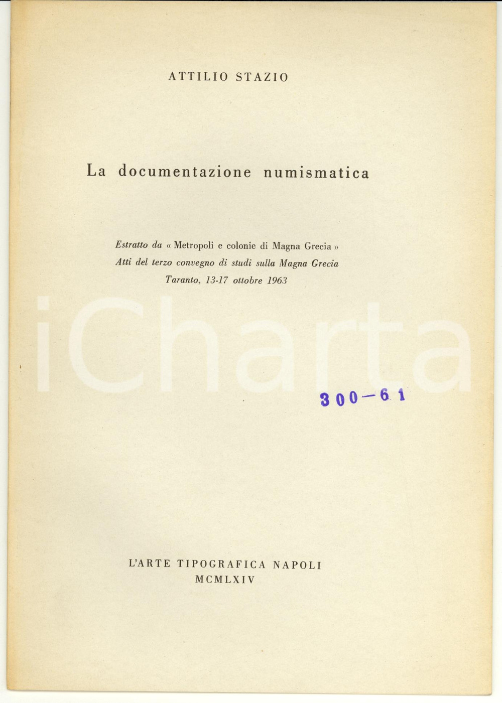 Libro, pubblicazione d epoca 1964 Attilio STAZIO La documentazione numismatica 1