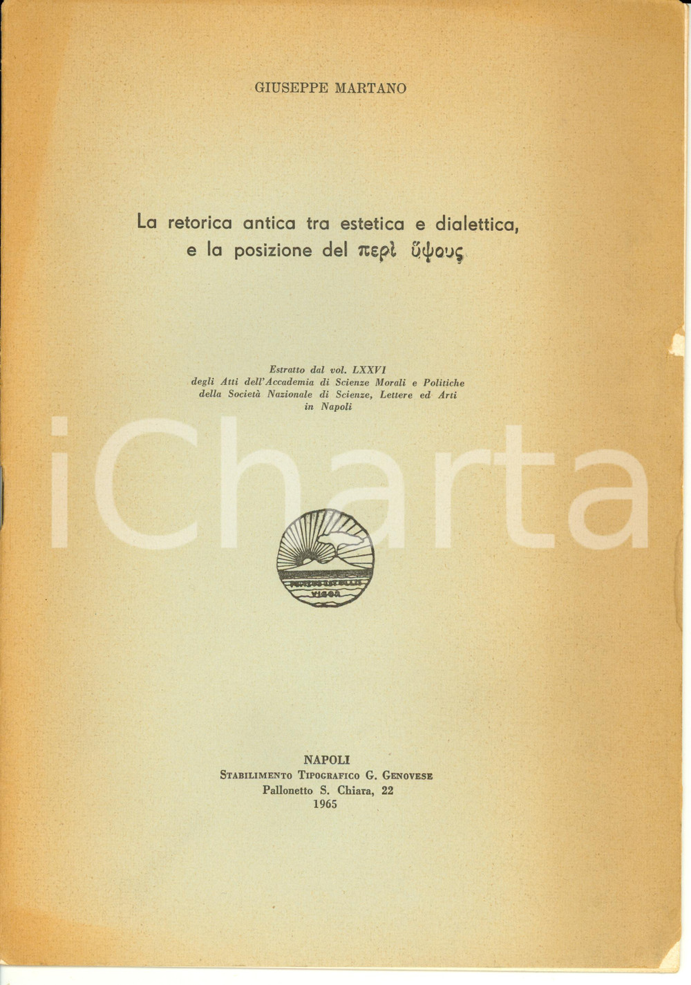 Libro, pubblicazione d epoca 1965 Giuseppe MARTANO Retorica antica tra estetica dialettica Opuscolo AUTOGRAFO 1