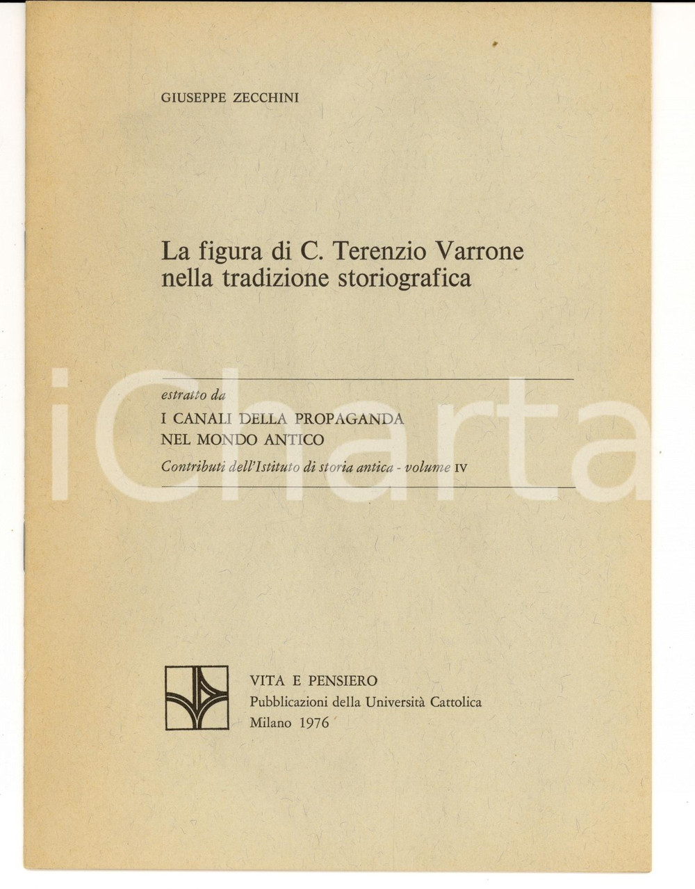 Libro, pubblicazione d epoca 1976 Giuseppe ZECCHINI Terenzio Varrone nella tradizione storiografica 1