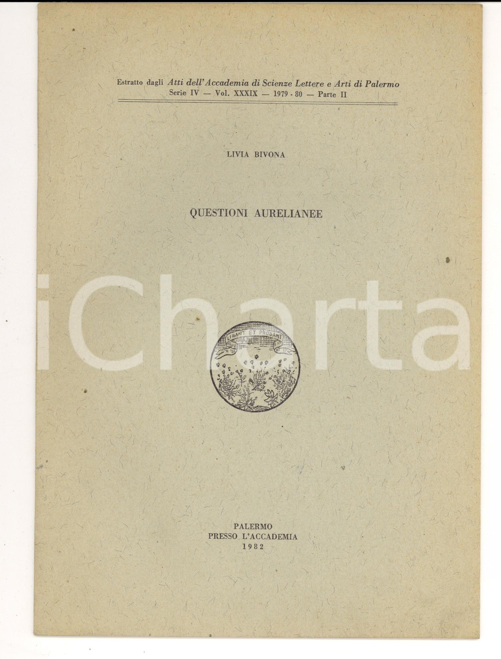 Libro, pubblicazione d epoca 1982 Accademia PALERMO Livia BIVONA Questioni aurelianee Saggio 1