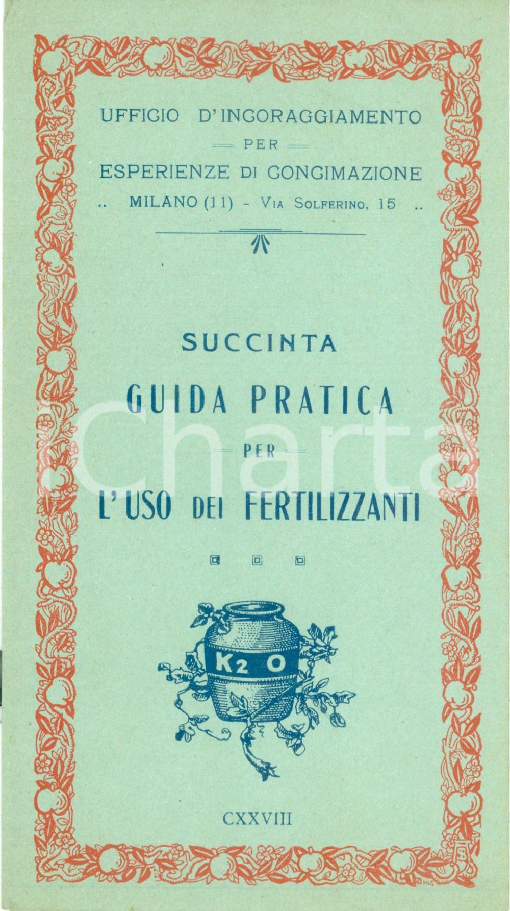 Documento originale, autentico 1935 ca MILANO Guida pratica per uso dei fertilizzanti Ufficio concimazione 1